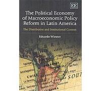 The Political Economy of Macroeconomic Policy Reform in Latin America Eduardo Wiesner (Auteur)