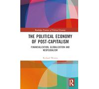 The Political Economy of Post-Capitalism