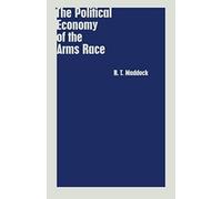 The Political Economy Of The Arms Race