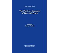 The Political Economy Of War And Peace