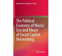 The Political Economy Of Wasta: Use And Abuse Of Social Capital Networking
