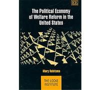 The Political Economy of Welfare Reform in the United States Mary Reintsma (Auteur)