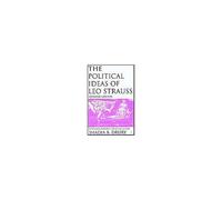 The Political Ideas Of Leo Strauss SHADIA DRURY (Auteur)