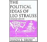 The Political Ideas Of Leo Strauss SHADIA DRURY (Auteur)