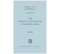 The Political Institutions Of Modern China