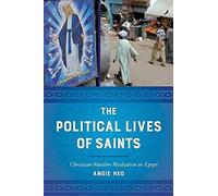 The Political Lives Of Saints