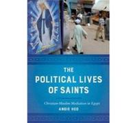 The Political Lives of Saints by Angie Heo Hardcover Book Inconnu (Auteur)
