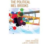 The Political Mel Brooks Unknown (Auteur)