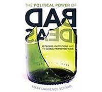 The Political Power of Bad Ideas Mark Lawrence Schrad (Auteur)