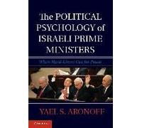 The Political Psychology Of Israeli Prime Ministers
