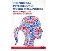 The Political Psychology Of Women In U.S. Politics