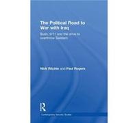 The Political Road to War with Iraq by Nick Ritchie Nick Ritchie, Paul Rogers (Auteur)