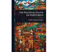 The Political Status Of Porto Rico