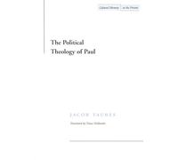 The Political Theology of Paul by Jacob Taubes Aleida Assmann, Jacob Taubes (Auteur)