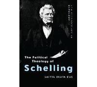 The Political Theology Of Schelling