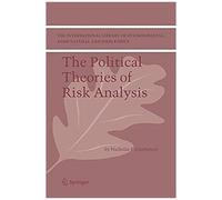 The Political Theories Of Risk Analysis
