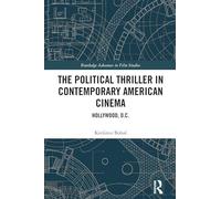 The Political Thriller in Contemporary American Cinema