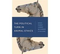The Political Turn in Animal Ethics The Political Turn in Animal Ethics (Auteur)
