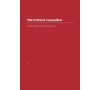 The Political Unmanifest: Or How to Get Out of the Vicious Circle
