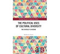 The Political Uses of Cultural Diversity