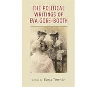 The Political Writings of EVA GoreBooth Inconnu (Auteur)