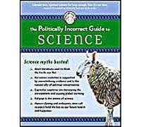 The Politically Incorrect Guide To Science