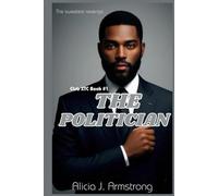 The Politician: Club XTC Book 1