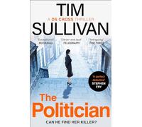 The Politician: The unmissable thriller with an unforgettable detective in 2025
