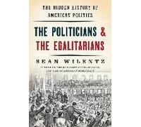 The Politicians And The Egalitarians