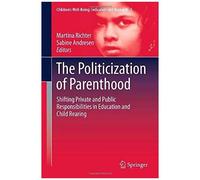 The Politicization Of Parenthood