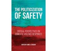 The Politicization of Safety The Politicization of Safety (Auteur)
