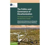 The Politics and Governance of Decarbonization - Cambridge University Press - Cambridge University Press - Livre en Anglais - Hardback Cambridge University PressCambridge University Press (Auteur)