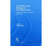 La politique et la stratégie de la guerre clandestine – Routledge