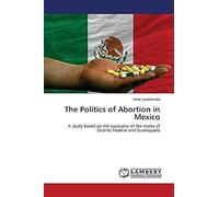 The Politics Of Abortion In Mexico