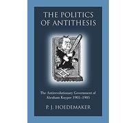 The Politics Of Antithesis