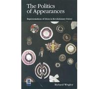 The Politics of Appearances: Representations of Dress in Revolutionary France