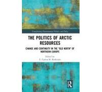 The Politics Of Arctic Resources