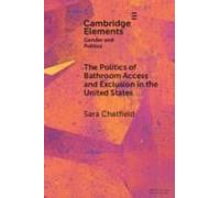 The Politics Of Bathroom Access And Exclusion In The United States