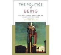 The Politics of Being - Richard Wolin - Columbia University Press - Livre en Anglais - Hardback Richard WolinRichard Wolin (Auteur)