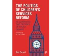 The Politics Of Children's Services Reform