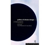 The Politics of Climate Change by Jill Jager