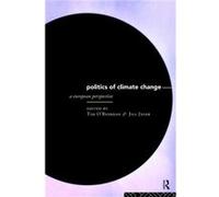 The Politics of Climate Change by Jill Jager