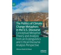 The Politics Of Climate Change Metaphors In The U.S. Discourse
