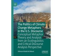 The Politics Of Climate Change Metaphors In The U.S. Discourse
