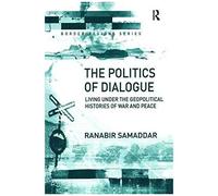 The Politics Of Dialogue