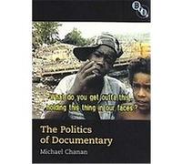 The Politics of Documentary Michael Chanan (Auteur)