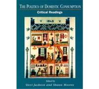 The Politics of Domestic Consumption