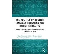 The Politics Of English Language Education And Social Inequality