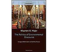 The Politics Of Environmental Discourse