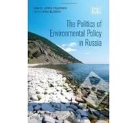 The Politics of Environmental Policy in Russia - [Livre en VO] David Lewis Feldman, Ivan Blokov (Auteur)